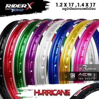 ขอบล้อ RIDER X รุ่น HURRICANE ล้อ เฮอริเคน ล้อพรีเมี่ยม ขอบเรียบ มี 2 ขนาด 1.2 ขอบ17 นิ้ว   ของแท้มี  8 สี