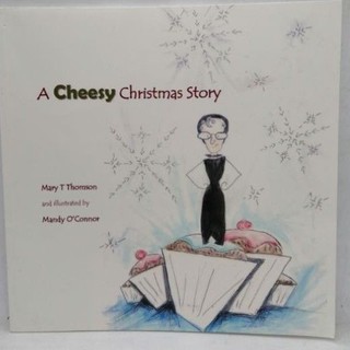 A Cheesy Christmas Story., by Mary T Thomson -119