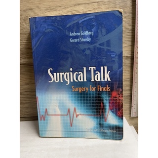 หนังสือ (2nd-hand) Surgical Talk: Lecture Notes In Undergraduate Surgery - by Gerard Stansby, Andrew J Goldberg Obe