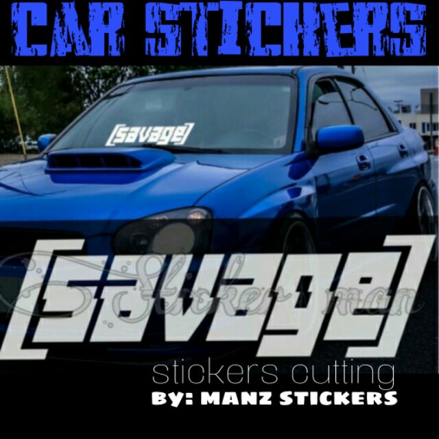 [24 ชั่วโมง SHIP] STIKER KERETA SAVAGE / สติ๊กเกอร์ติดรถยนต์ SAVAGE