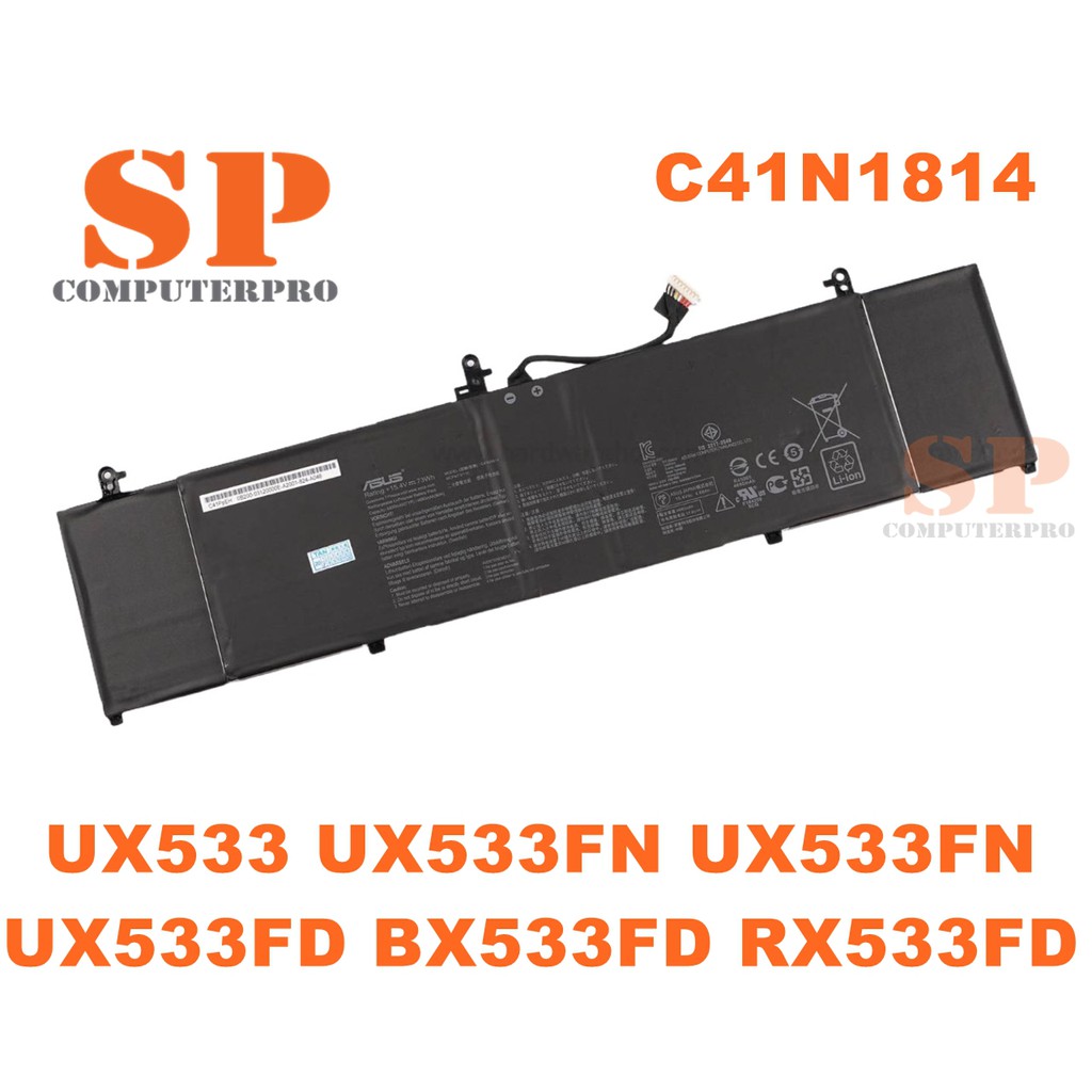 แบตเตอรี่ของแท้ ASUS UX533 UX533FN UX533FN  UX533FD BX533FD RX533FD Model: C41N1814