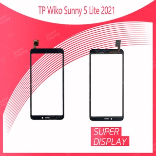 Wiko Sunny 5 Lite 2020 TP อะไหล่ทัสกรีน Touch Screen For Wiko Sunny 5 Lite 2020 Super Display