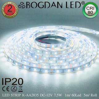 LED STRIP K-AA2835-60-6500K DC-12V 7.5W/1M IP20 ยี่ห้อBOGDAN LED แอลอีดีไฟเส้นสำหรับตกแต่ง 300LED/5M 37.5W/5M Grade A