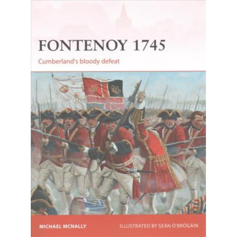 Fondenoy 1745 : Chmberlands bloody สยบโดย Michael McNally (ฉบับสหราชอาณาจักร ปกอ่อน)