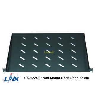 LINK CK-12250 Front Mount Shelf for Wall Rack Deep 25 cm (สินค้าพร้อมจัดส่ง)