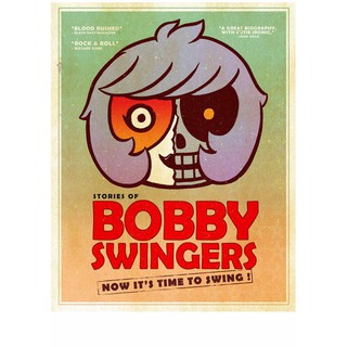 หนังสือ : Bobby Swingers : Now it’s time to swing! ออกแบบโดย ทรงศีล ทิวสมบุญ (SongsinThings)