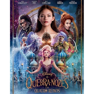 เดอะนัทแครกเกอร์กับสี่อาณาจักรมหัศจรรย์ The Nutcracker and the Four Realms : 2018 #หนังฝรั่ง - แฟนตาซี