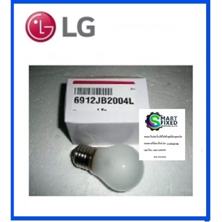 หลอดไฟตู้เย็นแอลจี/Lamp,Incandescent/LG/6912JB2004L/อะไหล่แท้จากโรงงาน