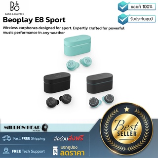 B&amp;O : Beoplay E8 Sport by Millionhead (หูฟัง in ear แบบ true wireless ตอบสนองความถี่อยู่ที่ระหว่าง 20 - 20,000 Hz)