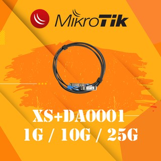 Mikrotik XS+DA0001 Direct cable 1M. SFP 1G / 10G / 25G   🔸 สินค้ารับประกัน   🔸 ออกใบกำกับภาษีได้