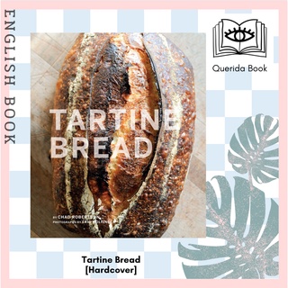 [Querida] หนังสือภาษาอังกฤษ Tartine Bread [Hardcover] by Chad Robertson and Elizabeth Prueitt