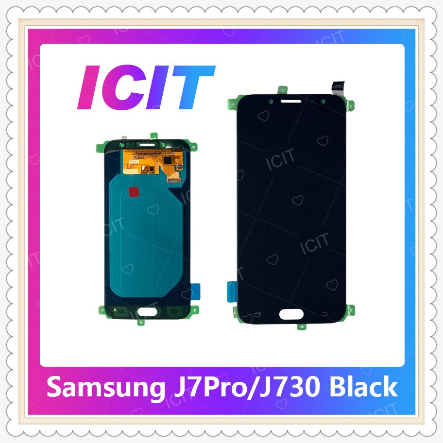 Set Samsung J7Pro J730 งานแท้จากโรงงาน อะไหล่หน้าจอพร้อมทัสกรีน หน้าจอ LCD Display Touch Screen  ICIT-Display