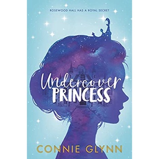 Undercover Princess ( The Rosewood Chronicles 1 ) สั่งเลย!! หนังสือภาษาอังกฤษมือ1 (New)