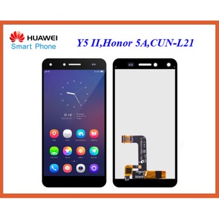 จอ LCD.Huawei Y5II,Y5 II,CUN-L21+ทัชสกรีน  ใช้ได้กับรุ่น... Huawei Y5II,Y5 II,Y5 2,Honor 5A,Y6 II Compact,CUN-L21,CUN,L0