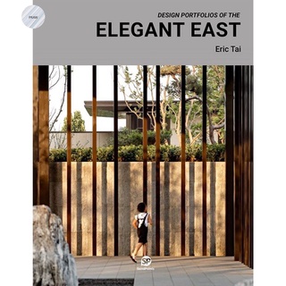 DESIGN PORTFOLIO OF THE ELEGANT EAST