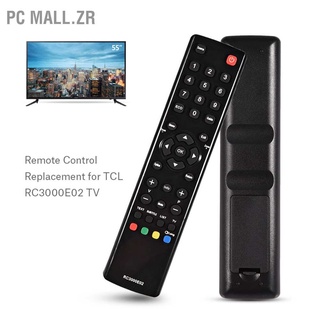 Pc Mall.Zr รีโมทควบคุมสีดําแบบเปลี่ยนสําหรับ Tcl Rc3000E02 Tv