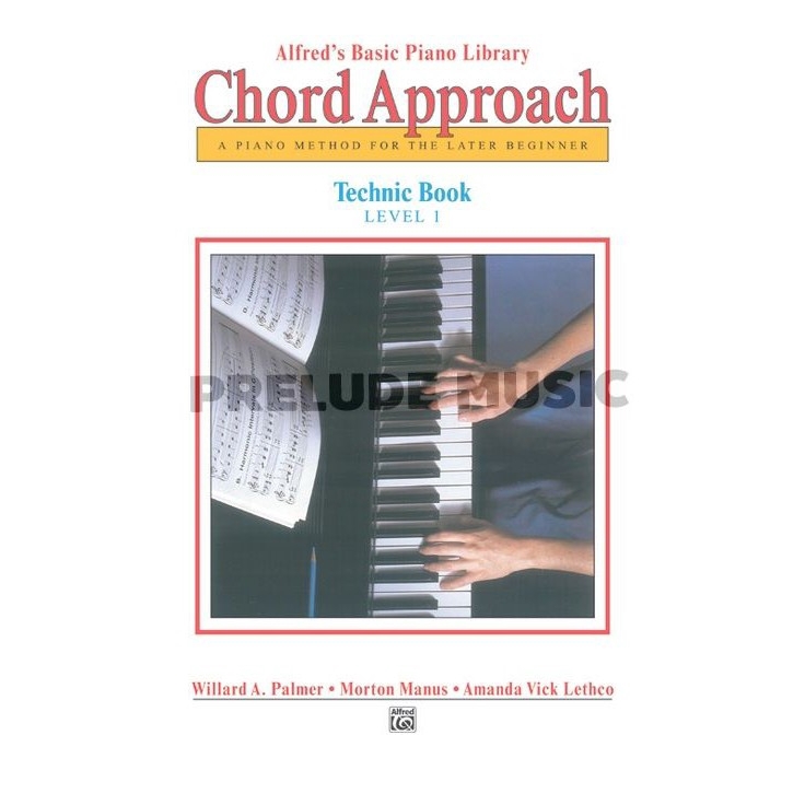 Alfred's Basic Piano: Chord Approach Technic Book 1(AF2654)