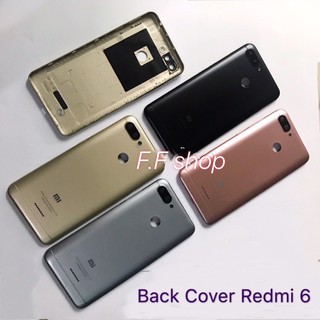 ฝาหลัง Back Cover Xiaomi Redmi 6 สี ดำ ทอง เงิน ชมพู