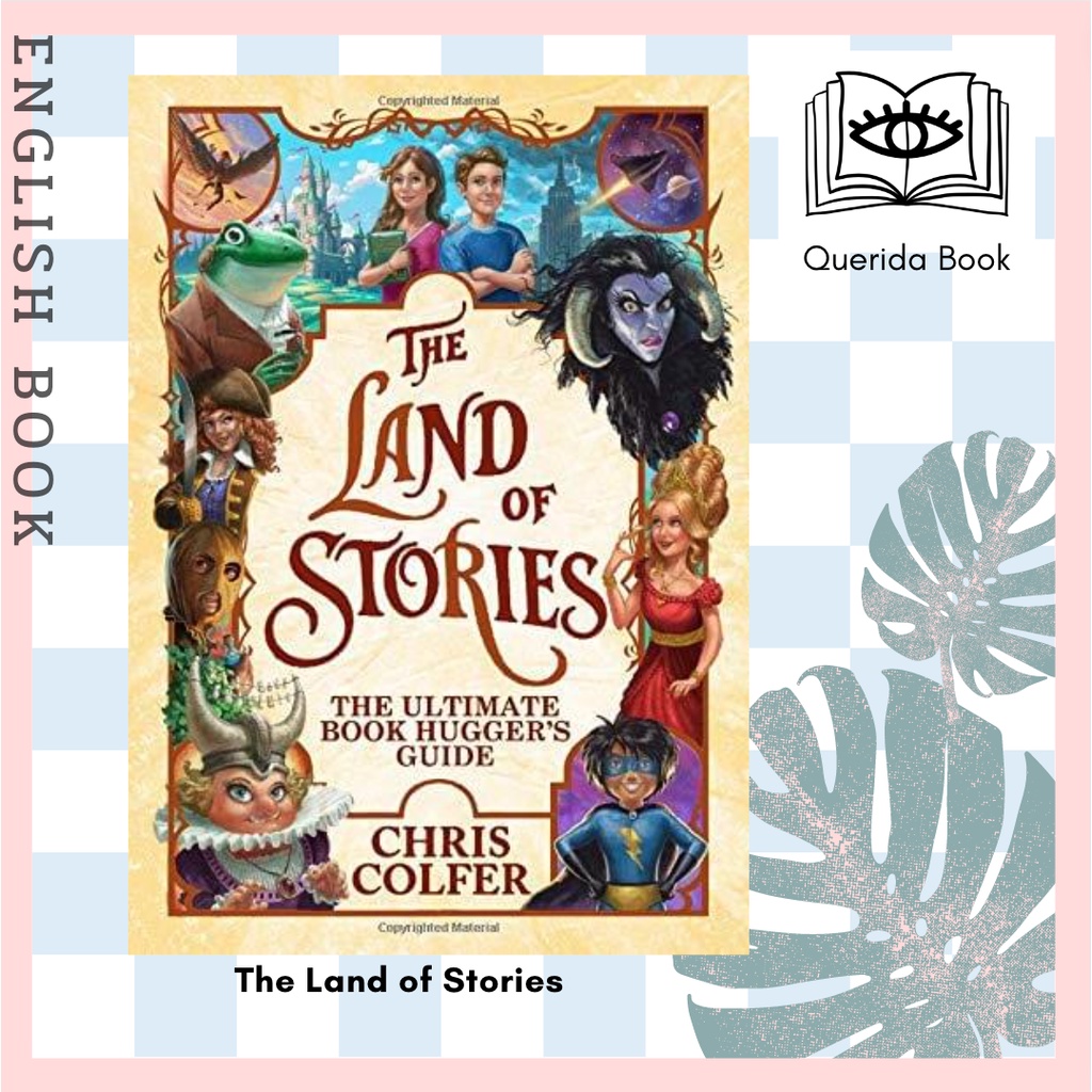 [Querida] The Land of Stories : The Ultimate Book Hugger's Guide (The Land of Stories) by Chris Colfer