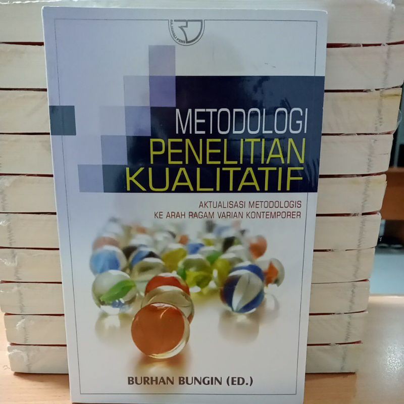 QUALITATIVE RESEARCH METHODOLOGY - BURHAN BUNGIN (ED.)
