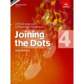 (โค้ดINCSM2Lลด70฿) ABRSM Joining the Dots, Book 4 (Piano) (9781860969799)