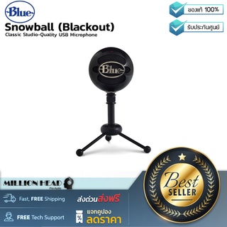 Blue : Snowball (Blackout) by Millionhead (ไมโครโฟนที่เชื่อมต่อโดย USB และถูกออกแบบมาสำหรับการใช้งานร่วมกับคอมพิวเตอร์)