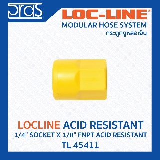 LOCLINE ล็อคไลน์ ระบบท่อกระดูกงู Acid Resistant ทนต่อสารเคมี 1/4" SOCKET X 1/8" FNPT ACID RESISTANT (TL 45411)