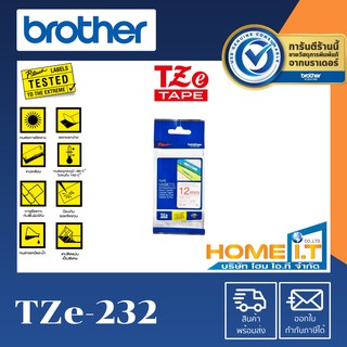 Brother TZE-232 ขนาด 12 mm ของแท้ อักษรสีแดง พื้นขาว 🌟 เทปพิมพ์ฉลาก 🌟