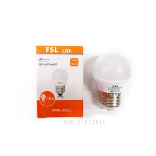 หลอดไฟ BULB LED 2W FSL สีวอร์ม