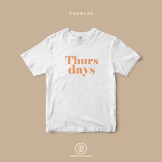 เสื้อยืดมงคลประจำวัน พิมพ์ลาย Thursdays (TS00130) #SOdAtee #SOdAPrintinG