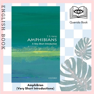 [Querida] Amphibians: a Very Short Introduction (Very Short Introductions) by T. S. Kemp