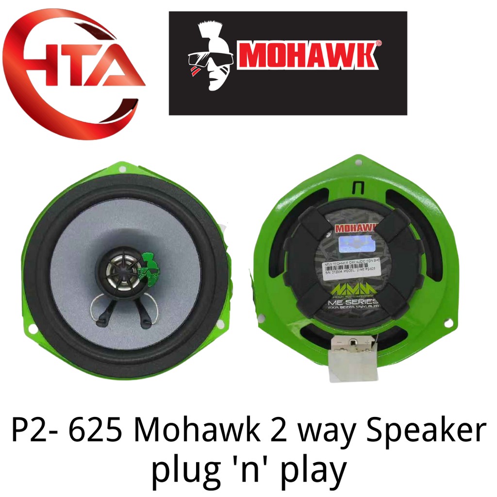 P2- 625 Mohawk 2 way Speaker/ ME-425 Mohawk 2 Way Speaker/ plug เล่น/ME-625 Mohawk 2 Way Speaker