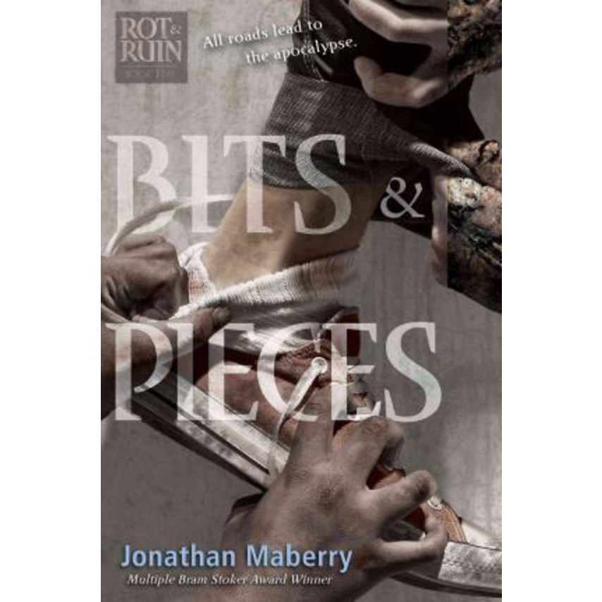 Rot & Ruin 5: Bits and Pieces โดย Jonathan Maberry (ฉบับสหรัฐอเมริกาปกอ่อน)