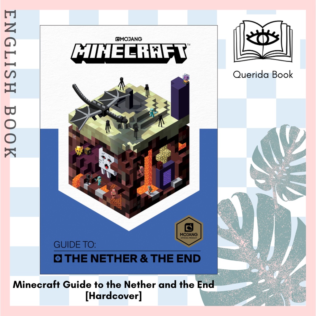 Minecraft Guide To The Nether And The End An Official Minecraft Book From Mojang Hardcover