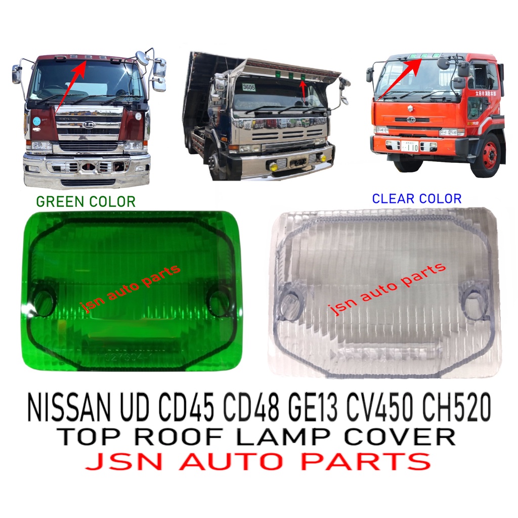 J117S01 TOP ROOF LAMP COVER NISSAN UD CKA45 CD45 CD48 CV450 CH520 GE13 WITE หรือ GREEN LORRY รถบรรทุ