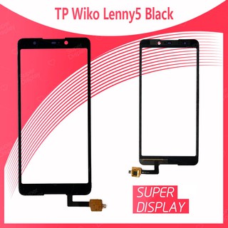 Wiko Lenny 5/Wiko W K400 TP อะไหล่ทัสกรีน Touch Screen For Wiko Lenny5/K400 Super Display