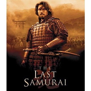 The Last Samurai (2003) มหาบุรุษซามูไร