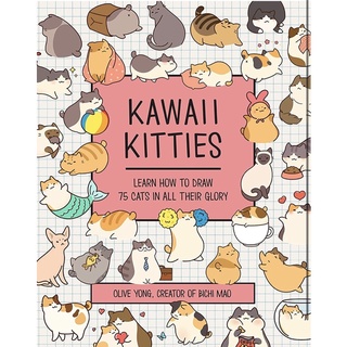 Kawaii Kitties : Learn How to Draw 75 Cats in All Their Glory