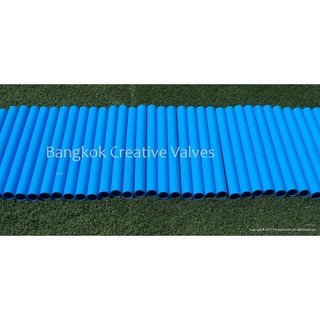 ท่อ PVC สีฟ้า 2"-3"  ความหนา 8.5 ความยาว10-100 เซนติเมตร