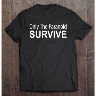 Only The Paranoid Survive เสื้อยืด