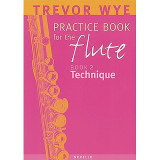 Trevor Wye Practice Book for the Flute Book 2: Technique