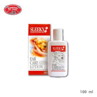 [MANOON] SLEEKY Ear Care Lotion for Dogs 100ml โลชั่นเช็ดทำความสะอาดหู
