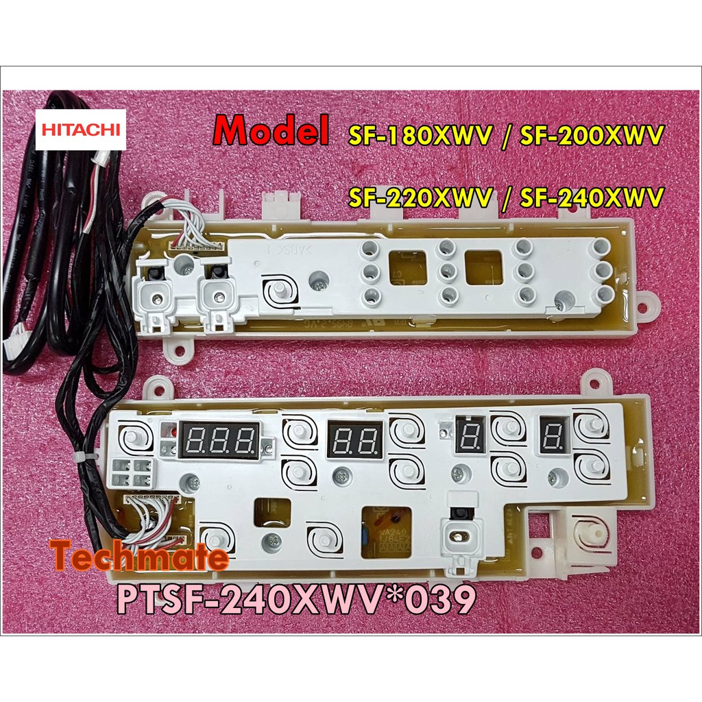 อะไหล่ของแท้/เมนบอร์ดปุ่มกดเครื่องซักผ้าฮิตาชิ/HITACHI/PTSF-240XWV*039/แทน//PTSF-240XWV*111