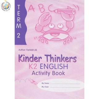 Global Education หนังสือแบบฝึกหัดระดับอนุบาล 3 Kinder Thinkers K2 English Term 2 Activity Book