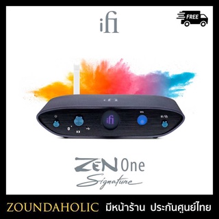 พร้อมส่ง iFi Zen One Signature ประกันศูนย์ไทย