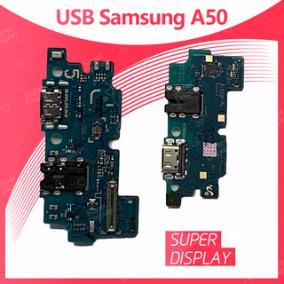 Samsung A50/A505 อะไหล่สายแพรตูดชาร์จ แพรก้นชาร์จ Charging Connector Port Flex Cable（ได้1ชิ้นค่ะ) Super Display