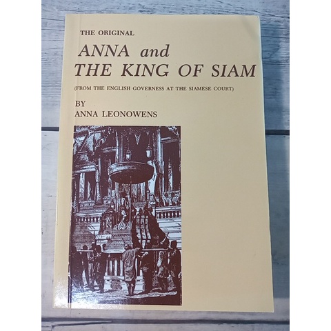 Anna and the King of Siam By Anna Leonowens (ภาษาอังกฤษ) (ตำหนิชื่อที่ปกรองใน)