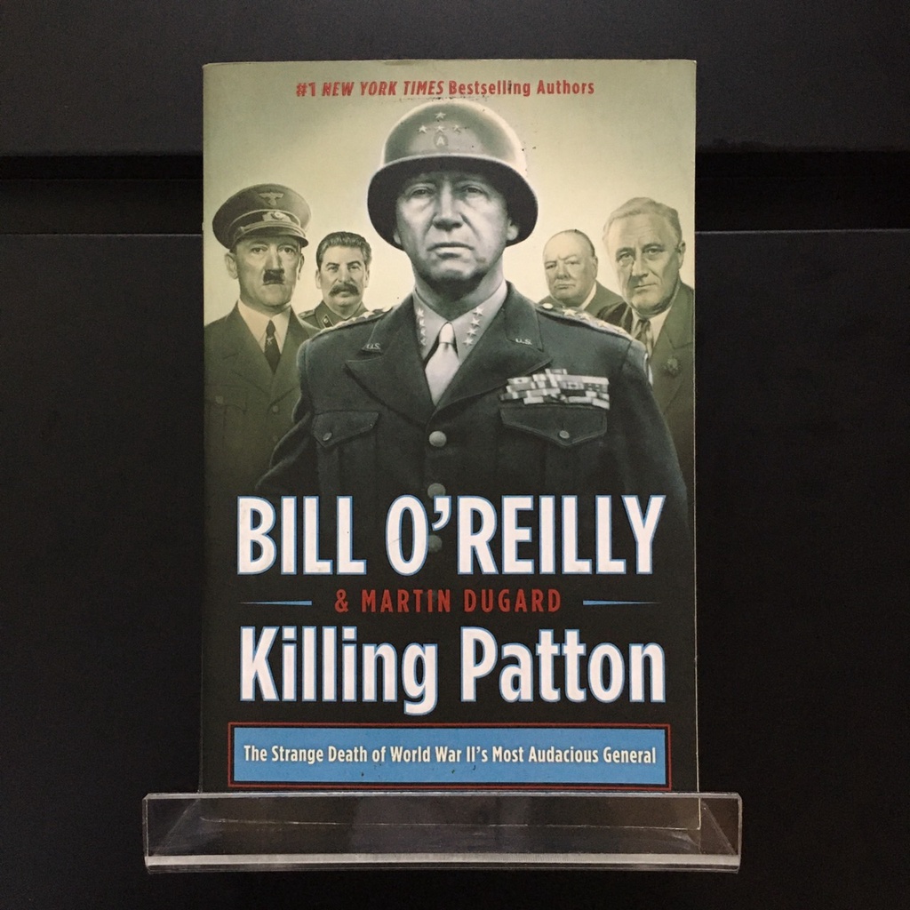 Killing Patton - Bill O'Reilly