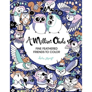 By Lulu Mayo  A Million Owls: Fine Feathered Friends to Color (Million Creatures to Color)