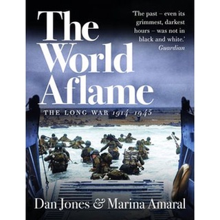 NEW หนังสือใหม่ WORLD AFLAME, THE: THE LONG WAR, 1914-1945